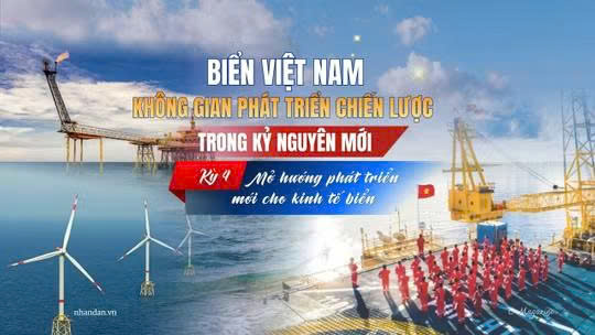 Mở rộng phát triển mới cho kinh tế biển